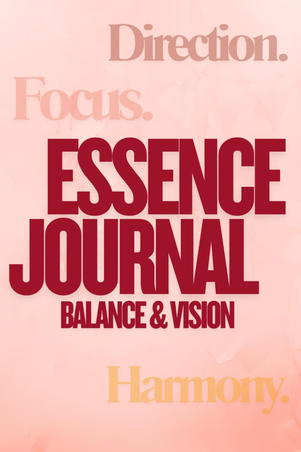 Essence Journal: Balance & Vision