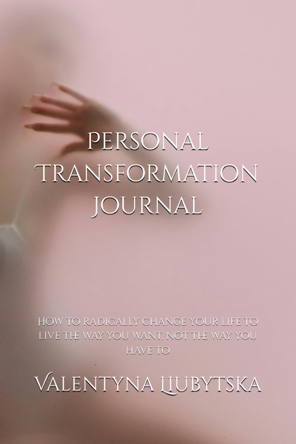 Personal Transformation Journal